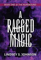 A Ragged Magic