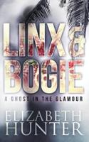 A Ghost in the Glamour: A Linx and Bogie Mystery