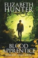 Blood Apprentice: Elemental Legacy Novel Two