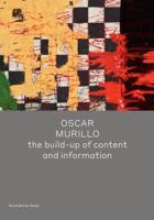 Oscar Murillo - The Build-Up of Content and Information