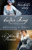 The Culper Ring Novellas: Fairchild's Lady and A Hero's Promise