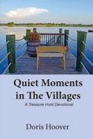 Quiet Moments in the Villages, a Treasure Hunt Devotional
