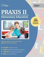 Praxis II Elementary Education Multiple Subjects (5001)