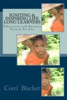 Igniting & Inspiring Life-Long Learners