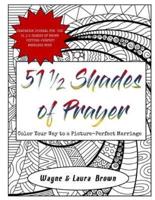 51 1/2 Shades of Prayer