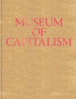 Museum of Capitalism