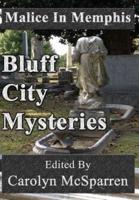 Malice In Memphis: Bluff City Mysteries