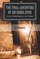 The Final Adventure of Errol Hyde