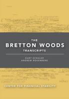The Bretton Woods Transcripts