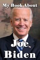 My Book About Joe Biden