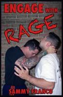 Engage With Rage