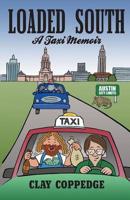 Loaded South: A Taxi Memoir