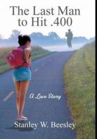 The Last Man to Hit .400: A Love Story