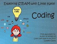 Exploring STEAM with Little Katie: Coding