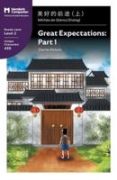 Great Expectations: Part 1: Mandarin Companion Graded Readers Level 2