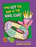 Who Got the Baby in the King Cake?
