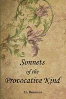 Sonnets of the Provocative Kind