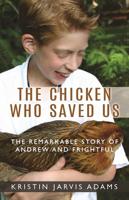 The Chicken Who Saved Us