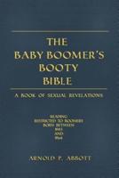 The Baby Boomer's Booty Bible