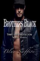 Brothers Black 3