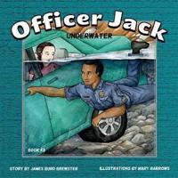 Officer Jack - Book 2 - Underwater