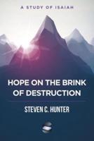 Hope on the Brink of Destruction