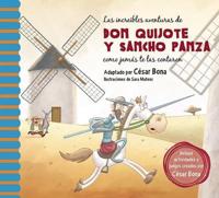 Las Increíbles Aventuras De Don Quijote Y Sancho Panza / The Incredible Adventur Es of Don Quixote and Sancho Panza
