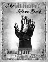 The Armored Glove Book