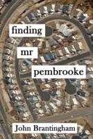 Finding Mr. Pembrooke