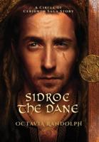 Sidroc the Dane: A Circle of Ceridwen Saga Story