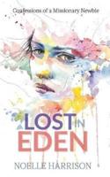 Lost in Eden: Confessions of a Missionary Newbie