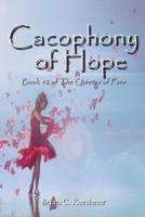 Cacophony of Hope