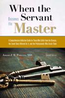When the Servant Becomes the Master