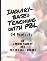 Inquiry-Based Teaching With PBL