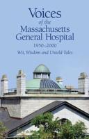 Voices of the Massachusetts General Hospital 1950-2000