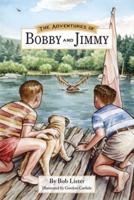 The Adventures of Bobby and Jimmy