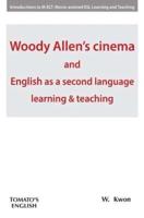 Woody Allen's Cinema and English as a Second Language Learning & Teaching