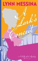 A Lark's Conceit