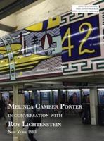 Melinda Camber Porter In Conversation With Roy Lichtenstein
