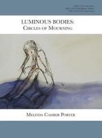 Luminous Bodies