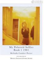My Polaroid Selfies 1981 Book I