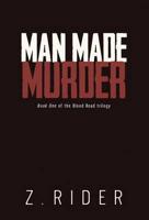 Man Made Murder