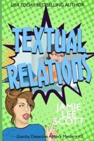 Textual Relations: Gotcha Detective Agency Mystery #2
