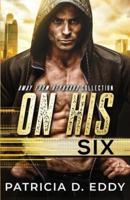 On His Six: An Away From Keyboard Romantic Suspense Standalone