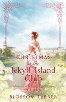 Christmas at Jekyll Island Club