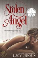 Stolen Angel: A Singular Obsession Book Three