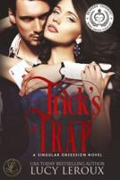 Trick's Trap: A Singular Obsession Book5
