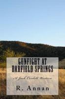 Gunfight at Barfield Springs