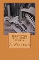 The Cowboy from Sierra Blanca