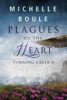 Plagues of the Heart: Turning Creek 4